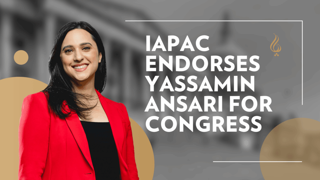 IAPAC Endorses Yassamin Ansari for Congress