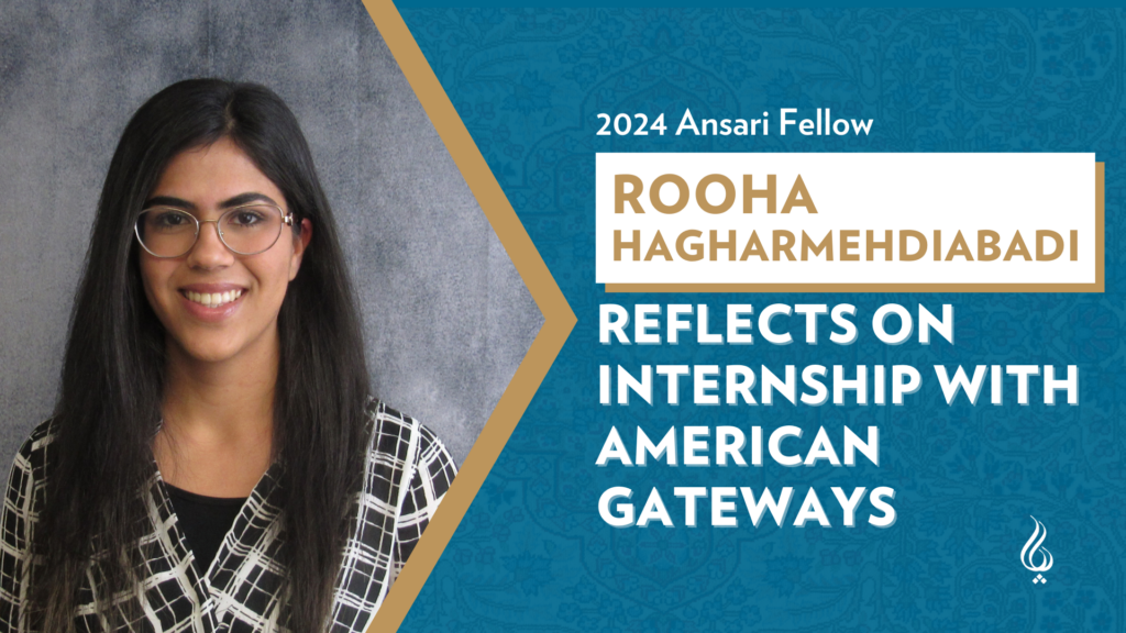 Rooha-Hagharmehdiabadi-Reflects-on-Internship-with-American-Gateways